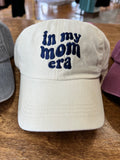 In My Mom Era Hat